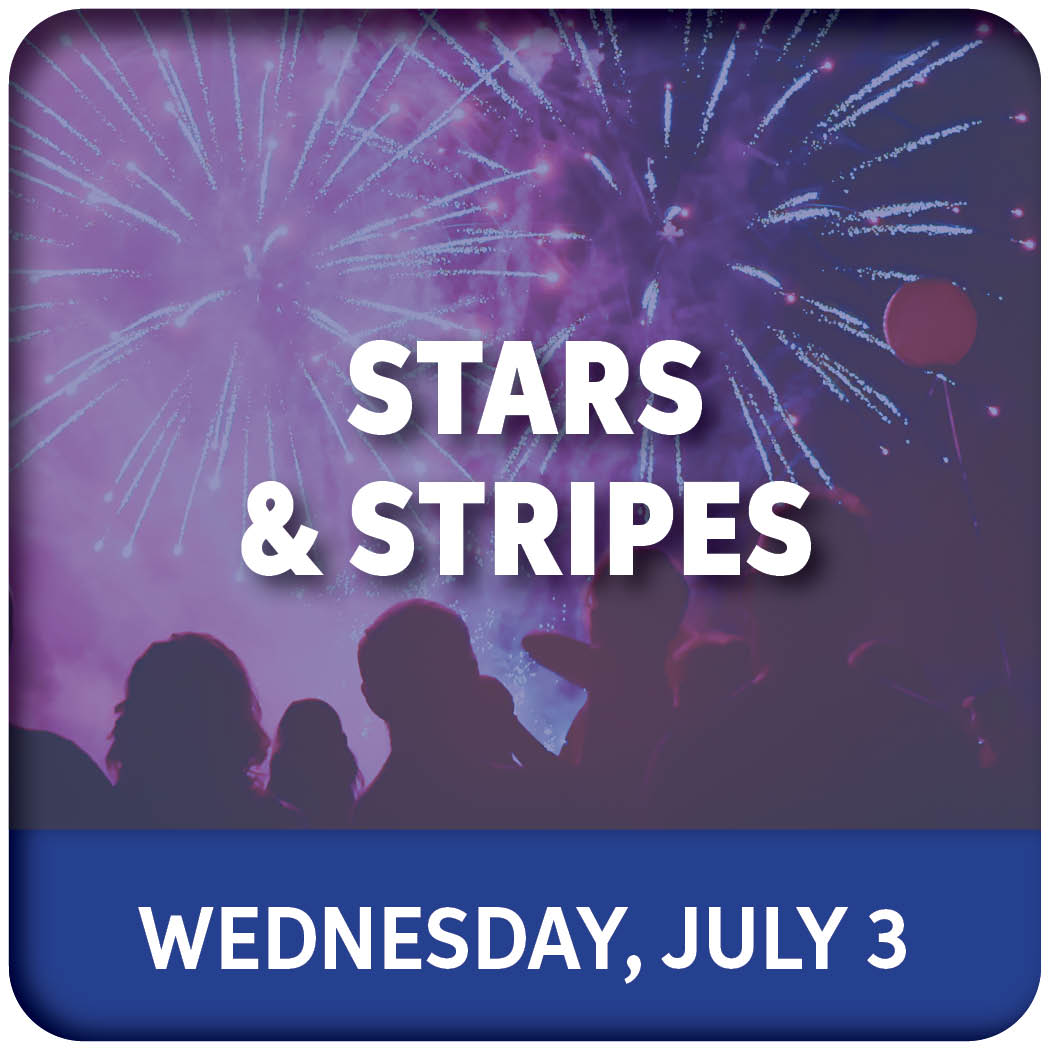 Stars & Stripes event, Wednesday, July 3